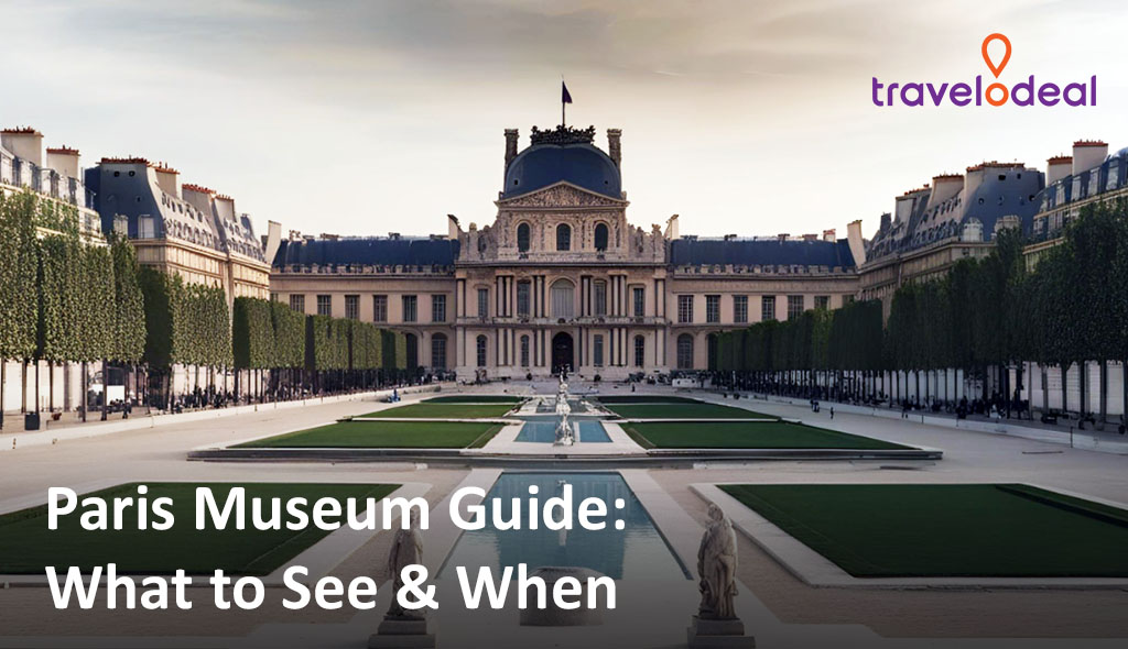 Exterior view of a grand museum in Paris, with manicured gardens and a clear sky, promoting a museum guide. Text overlay reads "Paris Museum Guide: What to See & When."