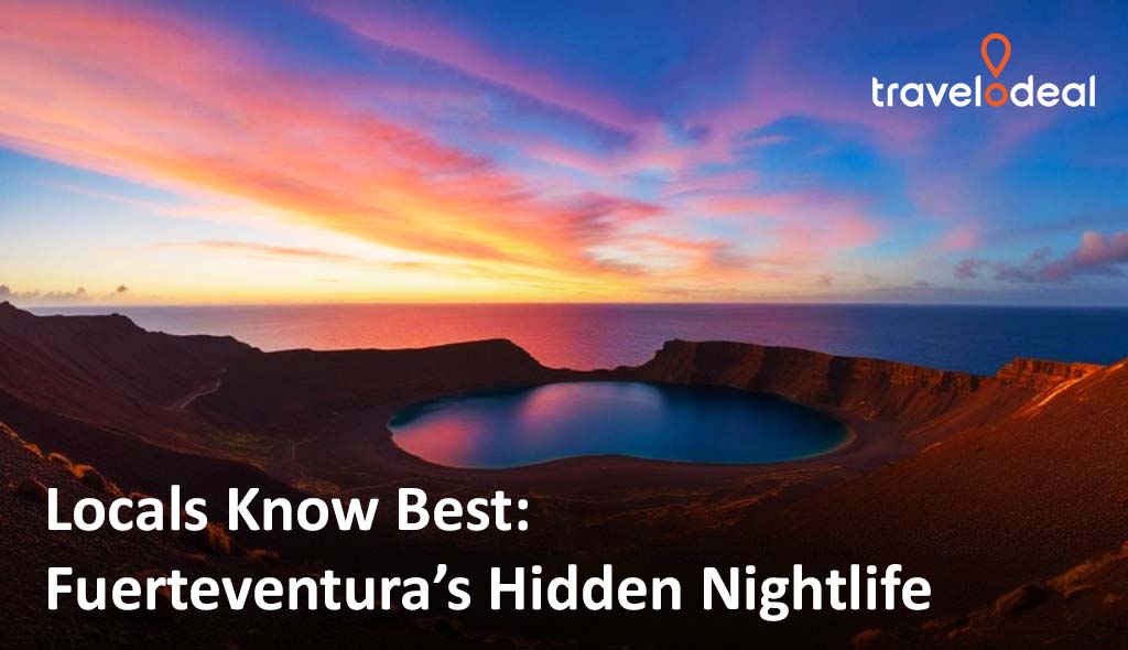 Discover the Hidden Nightlife in Fuerteventura