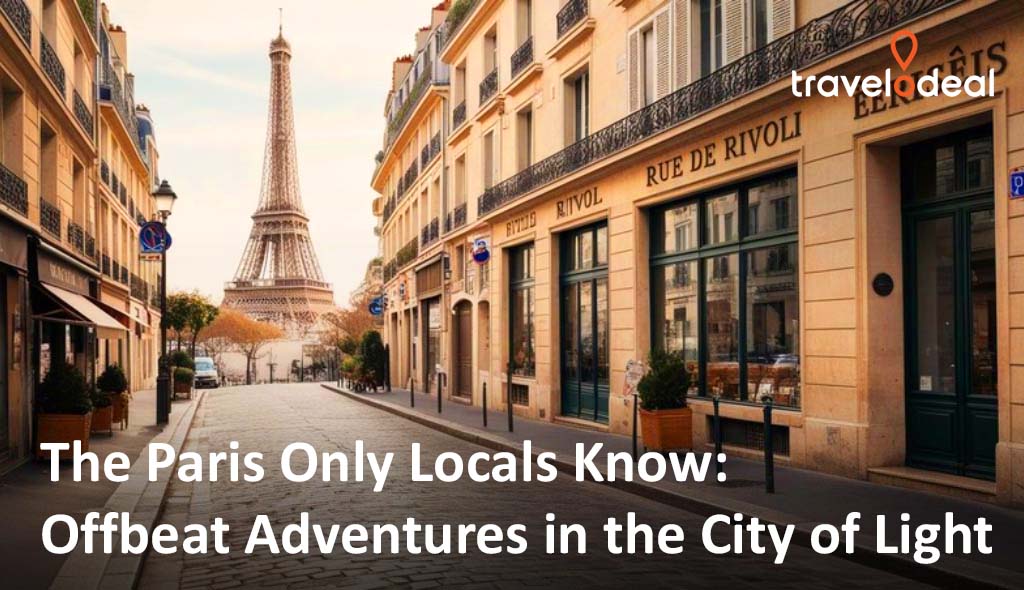 Hidden Paris: Offbeat Adventures Only Locals Know
